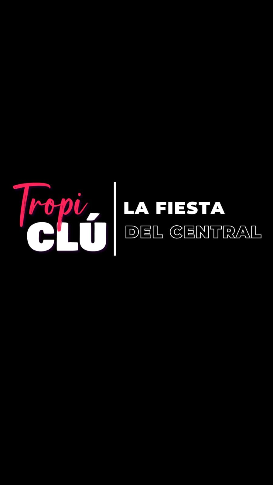 TropClu La Fiesta del Central